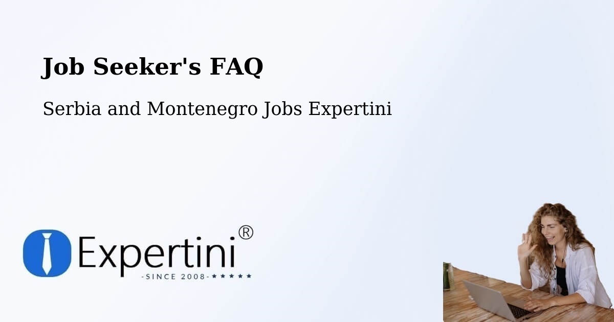 Job Seeker FAQ – Raymond - Serbia and Montenegro Jobs Expertini